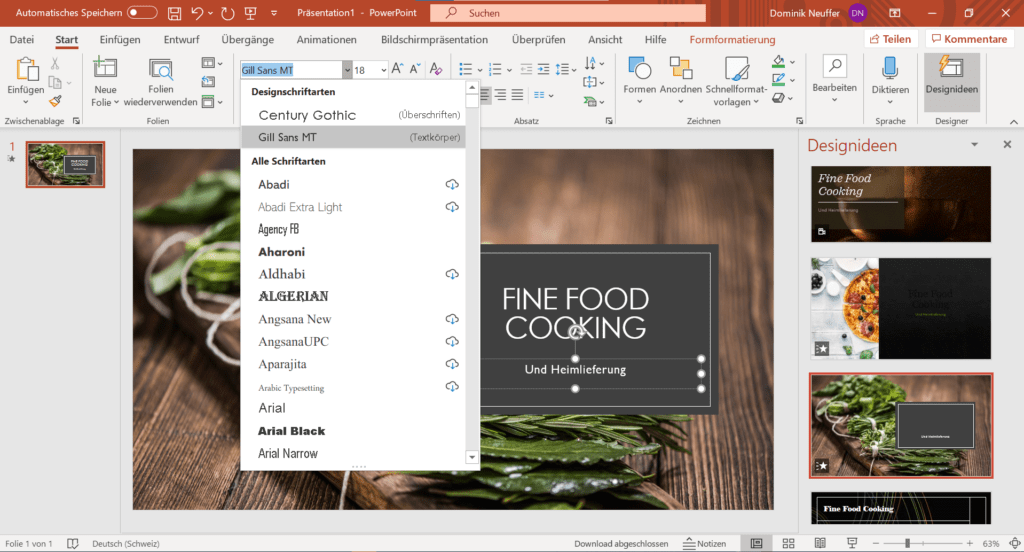 Screenshot einer PowerPoint-Präsentation mit offenem Menü für Schriftarten. Die Präsentation zeigt eine Folie mit dem Titel 'Fine Food Cooking und Heimlieferung'. Im rechten Bereich werden Designideen für das Layout der Folie vorgeschlagen, darunter Bilder von Essen wie Pizza und frischen Kräutern.