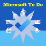 Microsoft To Do – So Meisterst Du Deine Aufgaben