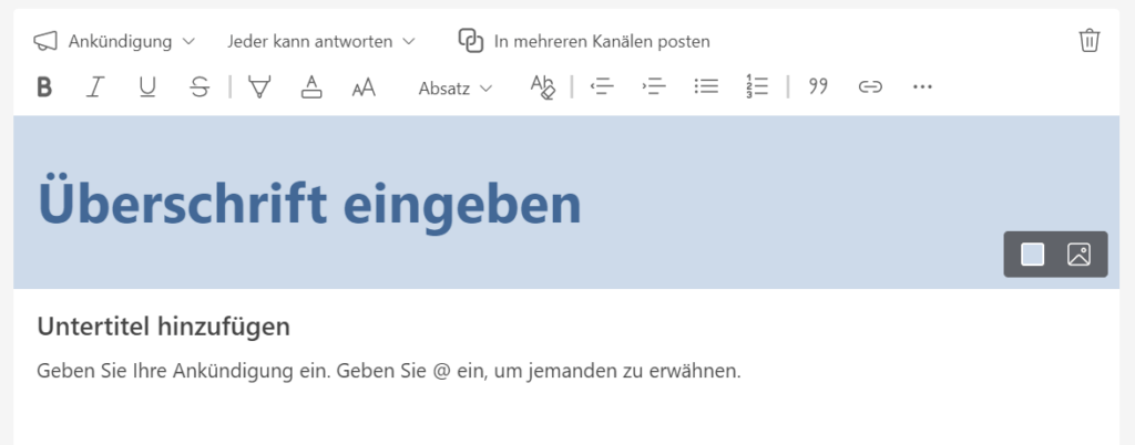 Screenshot, der die Bearbeitung einer Ankündigung in Microsoft Teams zeigt. Der Benutzer hat im Dropdown-Menü 'Neue Unterhaltung' die Option 'Ankündigung' ausgewählt, um eine Ankündigung zu erstellen, die auch in mehreren Kanälen verbreitet werden kann.