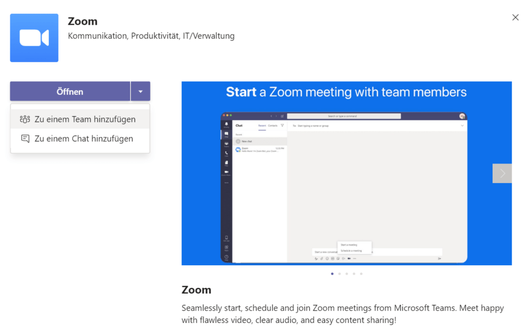 Screenshot von Microsoft Teams, der die Zoom-App zeigt. Durch einen Klick auf den Pfeil der 'Öffnen'-Schaltfläche kann die App entweder einem Chat oder einer Gruppe hinzugefügt werden.